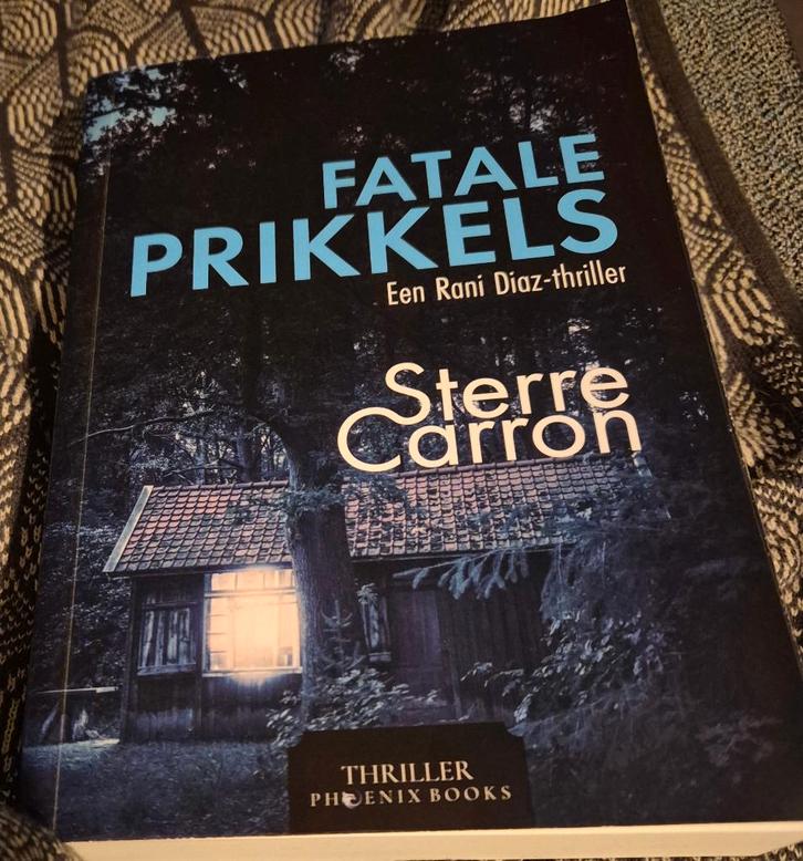 Sterre Carron - Fatale prikkels ...., Livres, Thrillers, Comme neuf, Belgique, Enlèvement ou Envoi