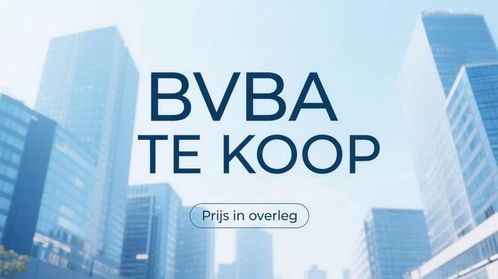 BVBA te koop - direct beschikbaar, Zakelijke goederen, Exploitaties en Overnames
