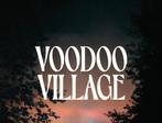 Voodoo Village sunday 14 september 90€, Tickets en Kaartjes, Evenementen en Festivals