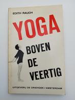 Boek YOGA boven de 40 Edith Rauch, Ophalen