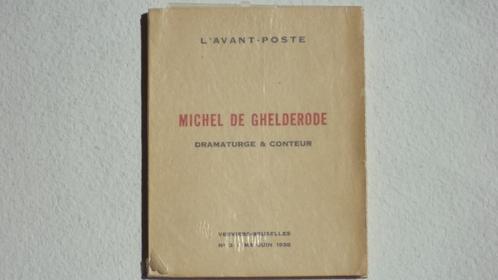 Michel de Ghelderode dramaturge conteur L'Avant-Poste signé, Livres, Littérature, Enlèvement ou Envoi