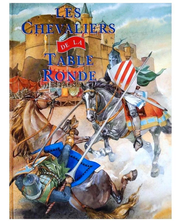 Livre français : Les chevaliers de la table ronde, Livres, Langue | Français, Enlèvement ou Envoi