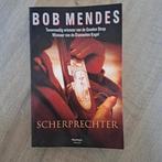 Bob Mendes - De scherprechter, Enlèvement, Comme neuf, Bob Mendes