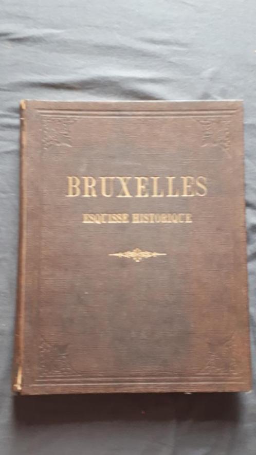 Livre "Bruxelles Esquisse Historique"  1941, Livres, Histoire nationale, Utilisé, 20e siècle ou après, Enlèvement
