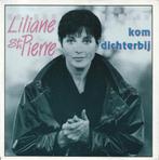 Liliane St. Pierre - Kom dichterbij - %, Cd's en Dvd's, Verzenden, 7 inch, Single, Zo goed als nieuw