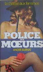 Police des moeurs. La chasse aux femmes, Ophalen of Verzenden, Gelezen, André Burnat