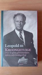 Leopold III, Kroongetuige, Boeken, Ophalen of Verzenden, Zo goed als nieuw