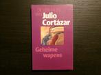 Geheime wapens -De vehalen van Julio Cortazar-, Ophalen of Verzenden