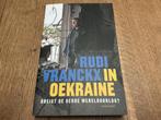 Rudi Vranckx - In Oekraïne, Enlèvement, Comme neuf, Rudi Vranckx