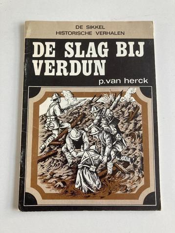 WO 1 :" De Slag bij Verdun " dr P. Van Herck De Sikkel 1984