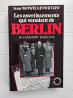 Les avertissements qui venaient de Berlin, Utilisé, Enlèvement ou Envoi, Deuxième Guerre mondiale, Jean Vanwelkenhuyzen