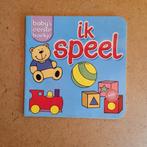 Baby's eerste boekje: ik speel, Ophalen of Verzenden