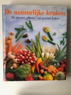 LA CUISINE NATURELLE. Cuisine saine. A. DOMINE. Konemann, Livres, Cuisine saine, Enlèvement ou Envoi