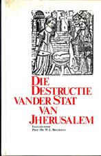 Braekman DIE DESTRUCTIE VANDER STAT VAN JERUSALEM Middeleeuw, Boeken, Ophalen of Verzenden