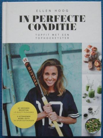 In perfecte conditie - Ellen Hoog