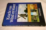 Boek "Kracht van Wind en Water" - Paul Bauters, Ophalen of Verzenden, Gelezen