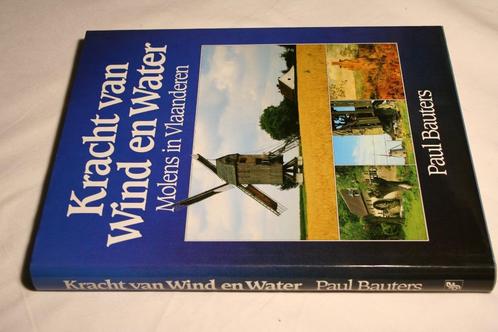 Boek "Kracht van Wind en Water" - Paul Bauters, Boeken, Overige Boeken, Gelezen, Ophalen of Verzenden