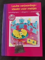 Boek Leuke verjaardagsideeën voor meisjes (nieuw), Enlèvement ou Envoi, Neuf, Autres sujets/thèmes