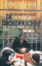 De Broederschap, door John Grisham, Nieuw, Ophalen of Verzenden, Nederland, John Grisham