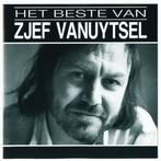 219 - ZJEF VANUYTSEL - HET BESTE VAN - NIEUW, CD & DVD, CD | Néerlandophone, Envoi, Neuf, dans son emballage, Musique régionale
