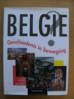 België, geschiedenis in beweging., Boeken, Geschiedenis | Nationaal, Ophalen of Verzenden, Gelezen