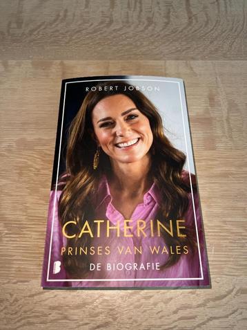 Catherine Prinses van Wales - De Biografie - ROBERT JOBSON