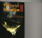 Wegwijs in wijn speciaal dossier chardonnay, Ophalen of Verzenden, Zo goed als nieuw, Afrika, Rode wijn