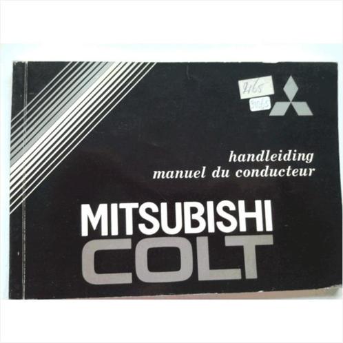 Mitsubishi Colt Instructieboekje 1985 #1 Nederlands Frans, Autos : Divers, Modes d'emploi & Notices d'utilisation, Enlèvement ou Envoi