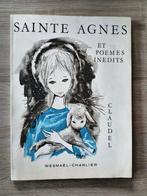Sainte Agnes et Poêmes inedits. Paul Claudel, Enlèvement ou Envoi, Un auteur, Comme neuf, Paul CLAUDEL