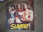 Slade, Ophalen, Gebruikt