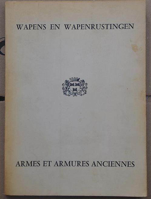 Wapens en wapenrustingen - Armes et armures 1968, Boeken, Oorlog en Militair, Gelezen, Algemeen, Voor 1940, Ophalen of Verzenden
