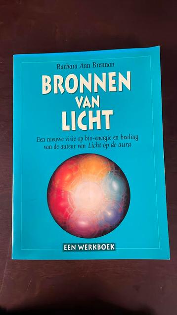 Barbara Ann Brennan - Bronnen van licht beschikbaar voor biedingen