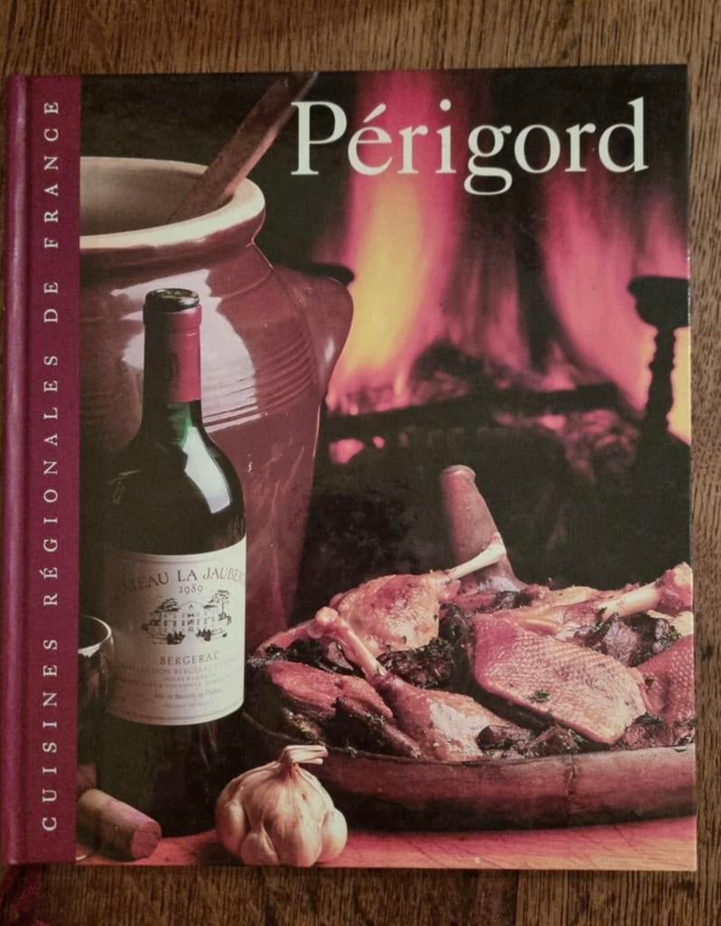 La cuisine du Périgord, Enlèvement ou Envoi, Comme neuf