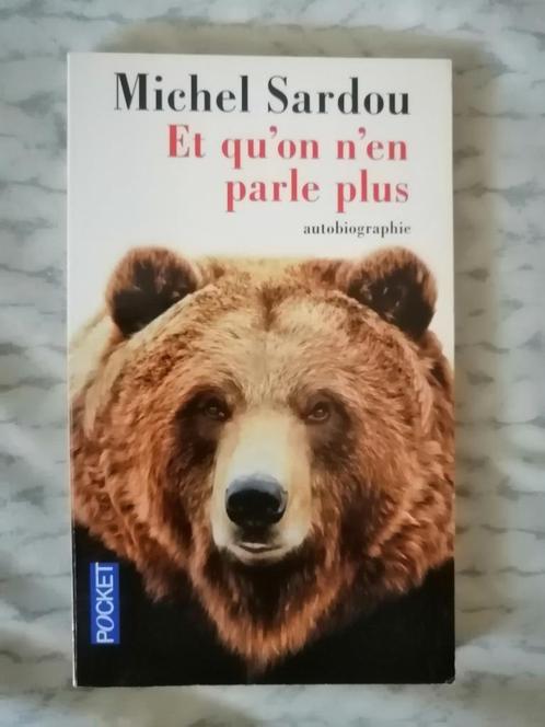 Et qu'on n'en parle plus de Michel Sardou - autobiographie, Livres, Biographies, Autre, Enlèvement ou Envoi