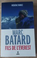 Frédéric Thiriez - Marc Batard fils de l'Everest, Ophalen of Verzenden, Zo goed als nieuw, Frédéric Thiriez, Sport