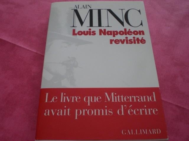 Livre: Louis Napoléon Revisité, Envoi, Utilisé, Edition Gallimard 1997