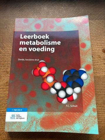 F.C. Schuit - Leerboek metabolisme en voeding beschikbaar voor biedingen
