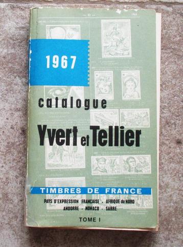 Catalogue Yvert et Tellier 1967 - Tome 1