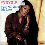 Vinyl, 7"   -   Nicole* – Don't You Want My Love, Ophalen of Verzenden, Overige formaten