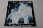 Cliff Richard – We Don't Talk Anymore, Cd's en Dvd's, Vinyl Singles, Gebruikt, 7 inch, Single, Ophalen of Verzenden