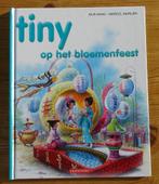 Tiny op het bloemenfeest, Fictie algemeen, Ophalen of Verzenden, Zo goed als nieuw, Gijs Haag -Marcel Marlier