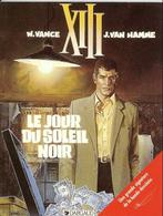 XIII Le jour du soleil noir Vance Van Hamme petit format, Livres, BD, Une BD, Enlèvement ou Envoi, Comme neuf