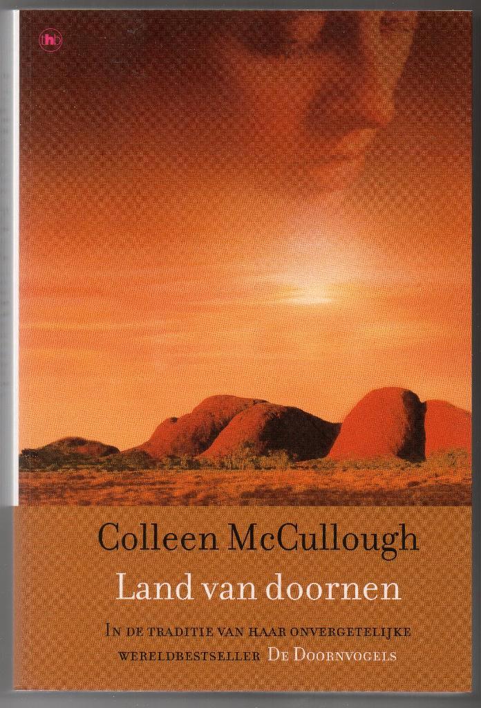 Colleen McCullough - Land van doornen, Boeken, Historische romans, Gelezen, Verzenden