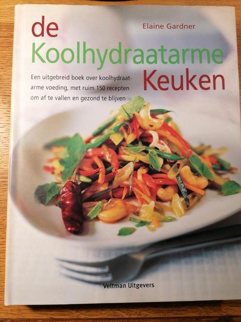 E. Gardner - De Koolhydraatarme Keuken, Livres, Livres de cuisine, Comme neuf, Enlèvement ou Envoi