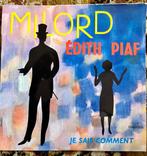 45t vinyle Edith Piaf. Milord., Overige genres, Ophalen of Verzenden, Zo goed als nieuw, Single