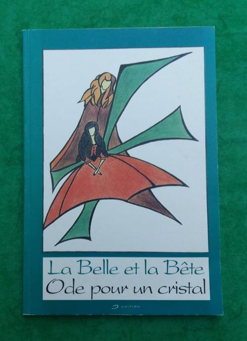 La belle et la bête Ode pour un cristal 1999 Deborah P, Livres, Poèmes & Poésie, Comme neuf, Un auteur, Envoi