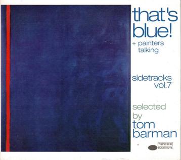 VARIOUS - THAT'S BLUE + PAINTERS TALKING - SIDETRACKS VOL. 7 beschikbaar voor biedingen
