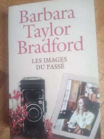 Livre les images du passé Barbara Taylor Bradford, Boeken, Ophalen