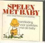 Spelen met de baby handleiding voor spelletjes J. hagstreom, Boeken, Ophalen of Verzenden, Zo goed als nieuw