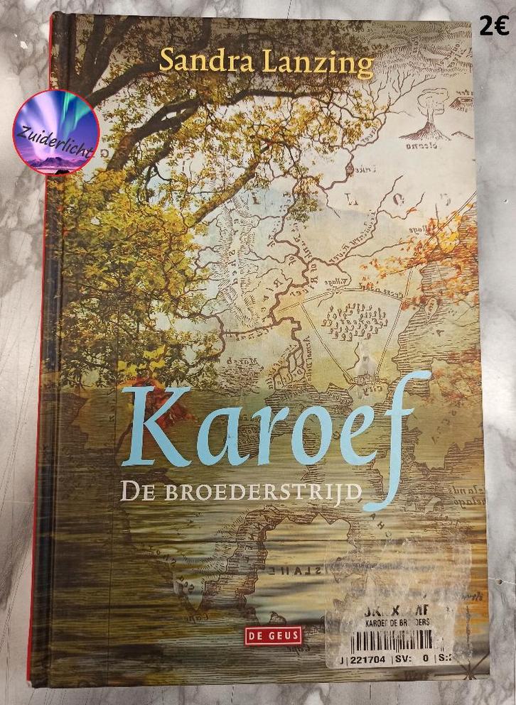 Karoef De Broederstrijd - Sandra Lanzing, Livres, Fantastique, Utilisé, Enlèvement